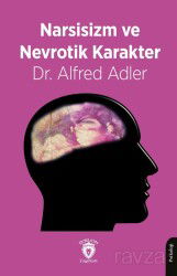 Narsisizm ve Nevrotik Karakter - Dorlion Yayınevi