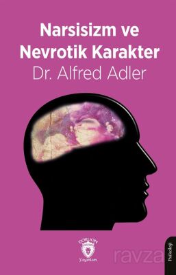 Narsisizm ve Nevrotik Karakter - 1