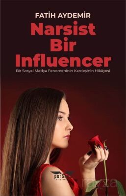 Narsist Bir Influencer - 1