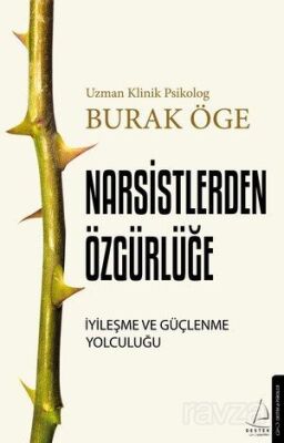 Narsistlerden Özgürlüğe - 1