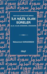Nas-Olgu İlişkisi Bağlamında İlk Nazil Olan Sûreler (Alak, Kalem, Müzzemmil, Müddessir) - İlahiyat Yayınları