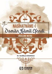 Nasihatname-i Osman Kamil Efendi (İnceleme-Metin) - Efe Akademi Yayınları