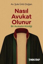 Nasıl Avukat Olunur? - The Kitap