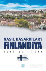Nasıl Başardılar? Finlandiya - Maviçatı Yayınları
