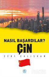 Nasıl Başardılar? Çin - Maviçatı Yayınları