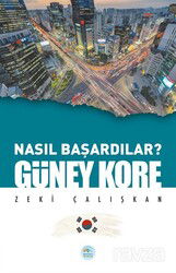 Nasıl Başardılar? Güney Kore - Maviçatı Yayınları