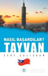 Nasıl Başardılar? Tayvan - Maviçatı Yayınları
