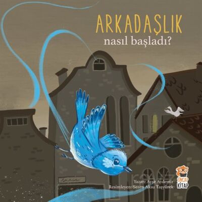 Nasıl Başladı? / Arkadaşlık - 1