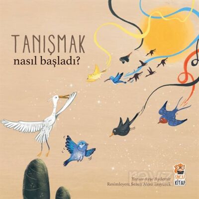 Nasıl Başladı? / Tanışmak - 1