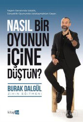 Nasıl Bir Oyunun İçine Düştün? - Kitapita Yayıncılık