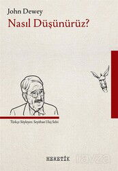 Nasıl Düşünürüz ? - Heretik Yayıncılık