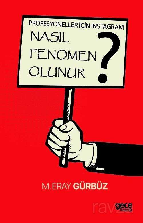 Nasıl Fenomen Olunur? - Gece Kitaplığı