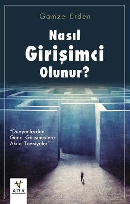 Nasıl Girişimci Olunur ? - 1