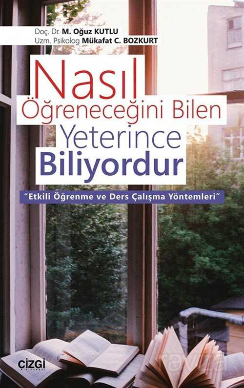 Nasıl Öğreneceğini Bilen Yeterince Biliyordur - Çizgi Kitabevi
