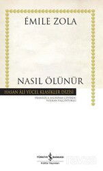 Nasıl Ölünür? (Ciltli) - İş Bankası Yayınları