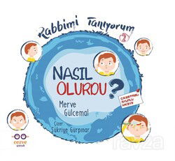 Rabbimi Tanıyorum 2 / Nasıl Olurdu ? - Cezve Çocuk
