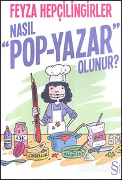 Nasıl Pop-Yazar Olunur? - Everest Yayınları