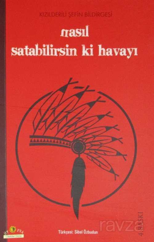 Nasıl Satabilirsin ki Havayı -Kızılderili Şefin Bildirgesi- - Ütopya Yayınevi