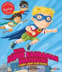 Nasıl Süper Kahraman Kurtarılır? - Beta Kids