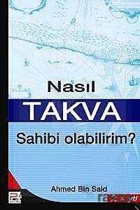 Nasıl Takva Sahibi Oabilirim - Polen Yayınları