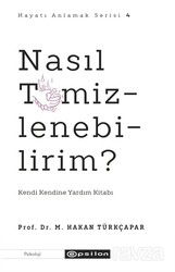 Nasıl Temizlenebilirim? - Epsilon Yayınları