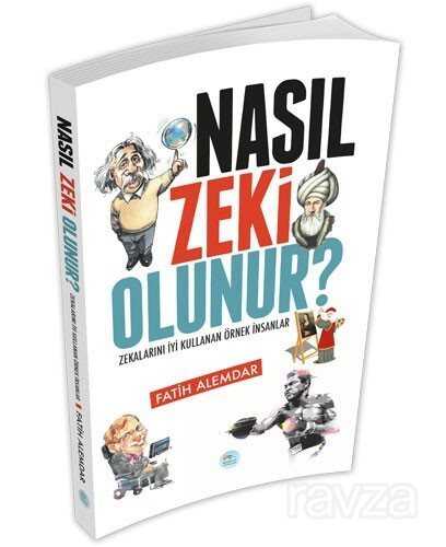 Nasıl Zeki Olunur? - Maviçatı Yayınları