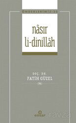 Nasır Li-Dinillah / Önderlerimiz 25 - Ensar Neşriyat