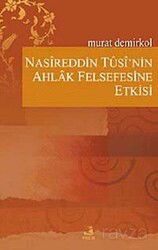 Nasireddin Tusi'nin Ahlak Felsefesine Etkisi - Fecr Yayınevi