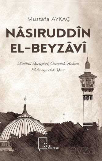 Nasiruddin El-Beyzavi - Gece Akademi