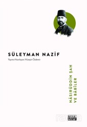 Nasırüddin Şah ve Babîler - Kule Kitap