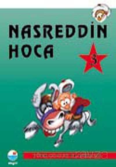 Nasreddin Hoca 3 / Türk Çocuk Klasikleri - 1