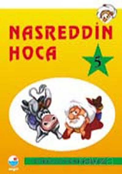 Nasreddin Hoca 5 / Türk Çocuk Klasikleri - 1
