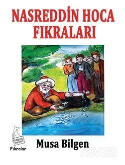 Nasreddin Hoca Fıkraları (Renkli Resimli) - 1