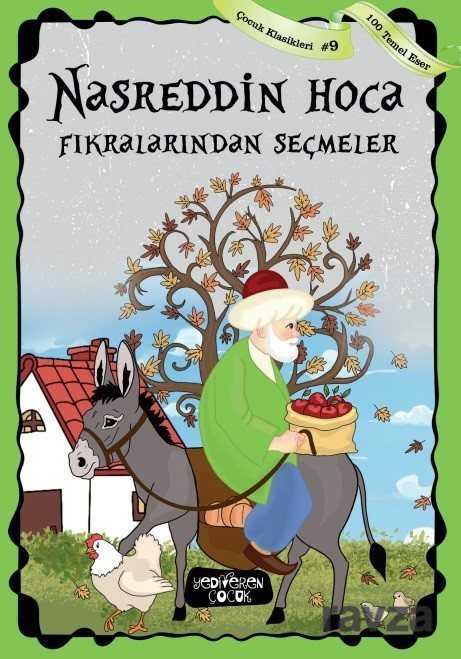 Nasreddin Hoca Fıkralarından Seçmeler - Yediveren Çocuk