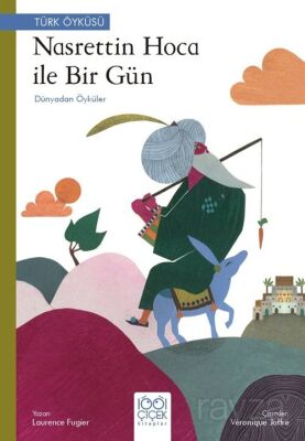 Nasreddin Hoca ile Bir Gün / Dünyadan Öyküler - 1