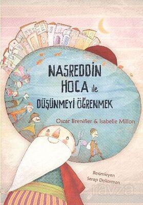 Nasreddin Hoca ile Düşünmeyi Öğrenmek - 1