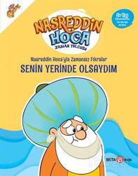 Nasreddin Hoca'yla Zamansız Fıkralar Senin Yerinde Olsaydım - Beta Kids - Kampanya