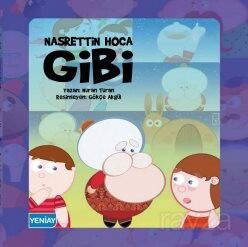Nasrettin Hoca Gibi - Yeniay Yayınları