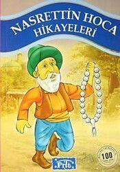 Nasrettin Hoca Hikayeleri / 100 Temel Eser-İlköğretim - Parıltı Yayıncılık