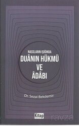 Nassların Işığında Duanın Hükmü ve Adabı - Kitap Dünyası (Konya)