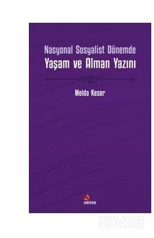 Nasyonal Sosyalist Dönemde Yaşam ve Alman Yazını - 1