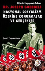 Nasyonal Sosyalizm Üzerine Konuşmalar ve Gerçekler - Bilge Karınca Yayınları