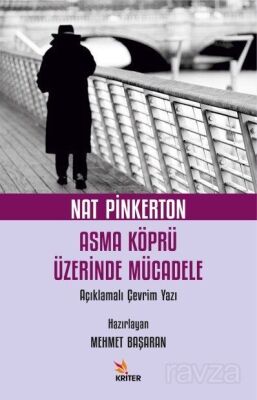 Nat Pinkerton Asma Köprü Üzerinde Mücadele - 1