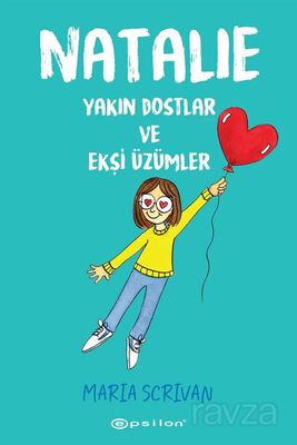 Natalie: Yakın Dostlar ve Ekşi Üzümler - 1