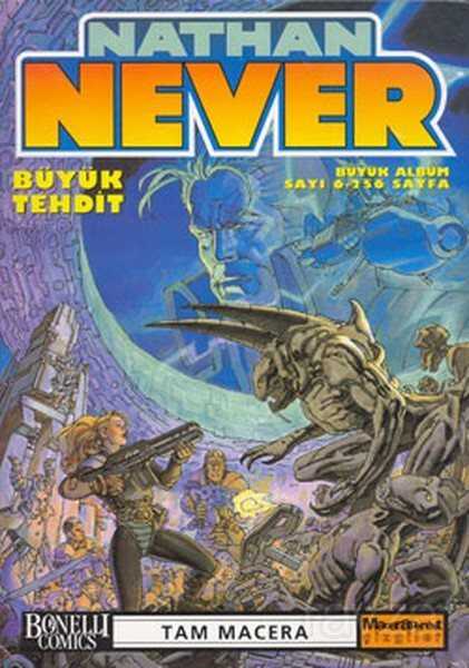 Nathan Never 6 / Büyük Tehdit - Oğlak Yayınları