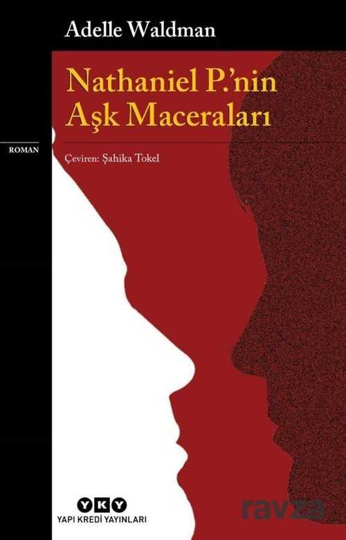 Nathaniel P.'nin Aşk Maceraları - 1