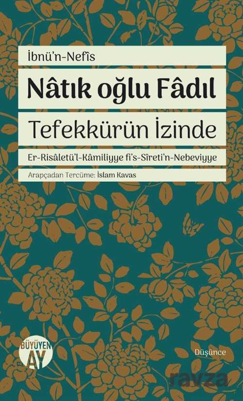 Natık oğlu Fadıl Tefekkürün İzinde - Büyüyenay Yayıncılık