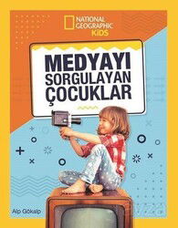 National Geographic Kids / Medyayı Sorgulayan Çocuklar - Beta Kids