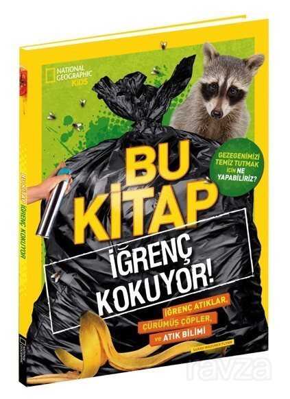 National Geographic Kids Bu Kitap İğrenç Kokuyor! - 1