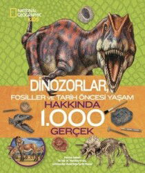 National Geographic Kids - Dinozorlar Hakkında 1.000 Gerçek - Beta Kids